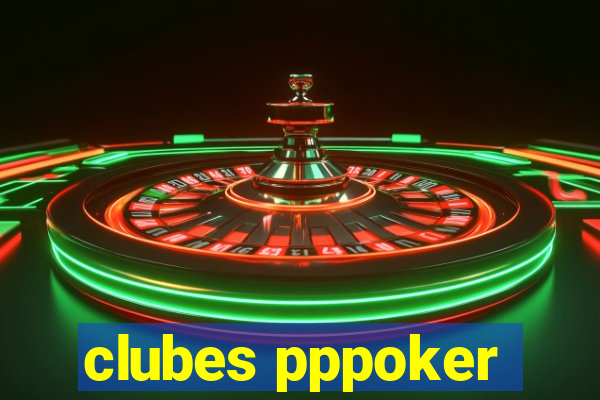 clubes pppoker